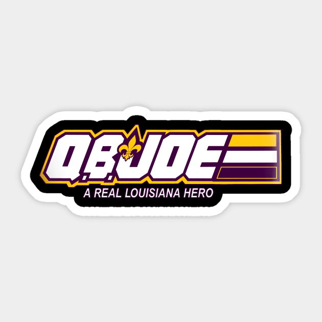 QBJOE A REAL LOUISANA HERO Sticker by stewardcolin34